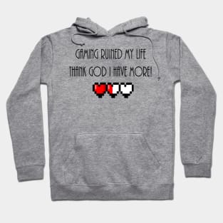 Gamer lives! Hoodie